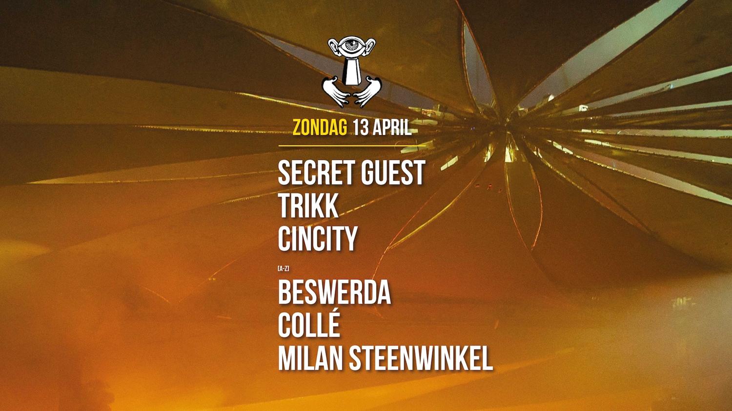 Thuishaven With Secret Guest / Trikk / Cincity