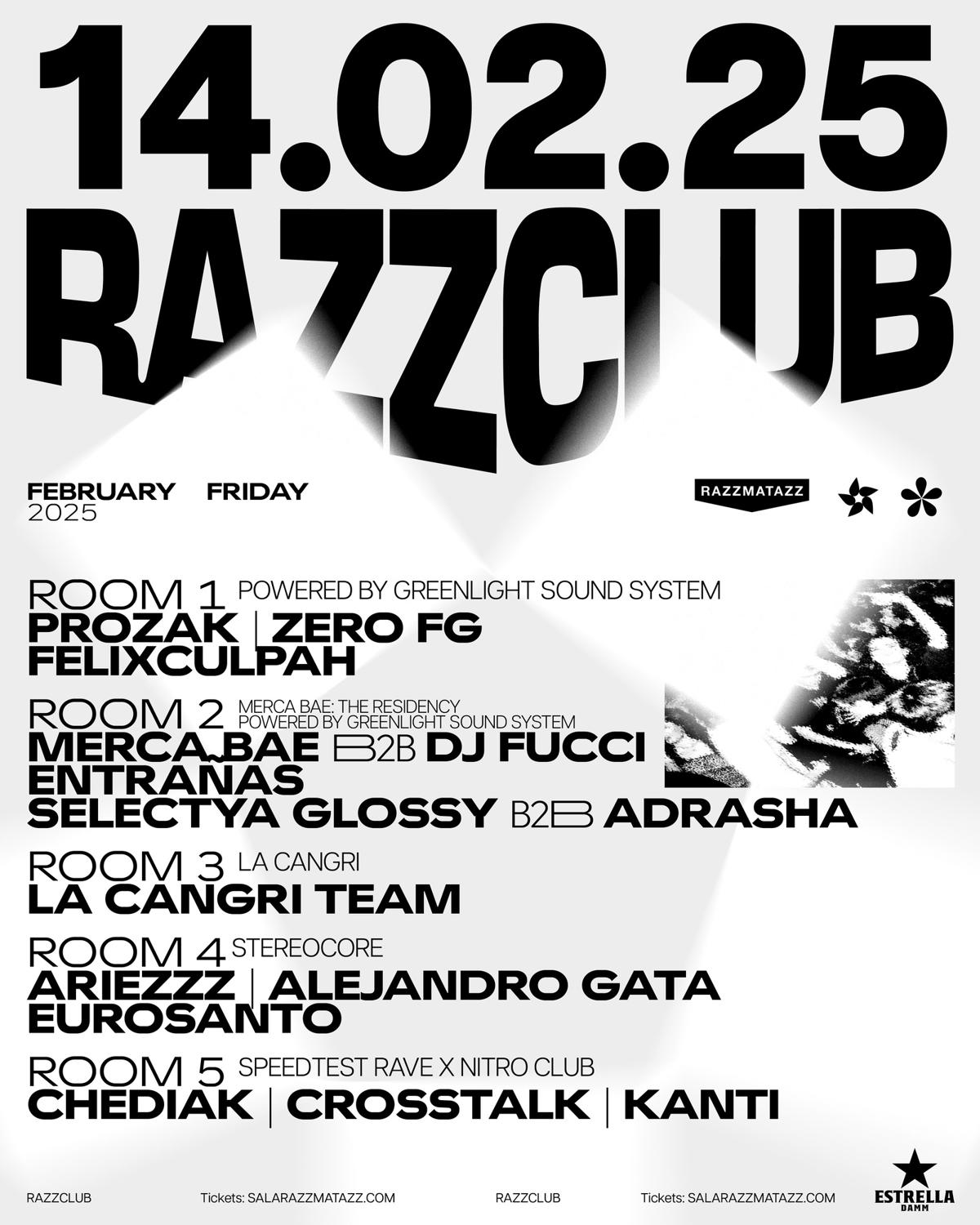 Razzclub: Chediak + Prozak + Merca Bae