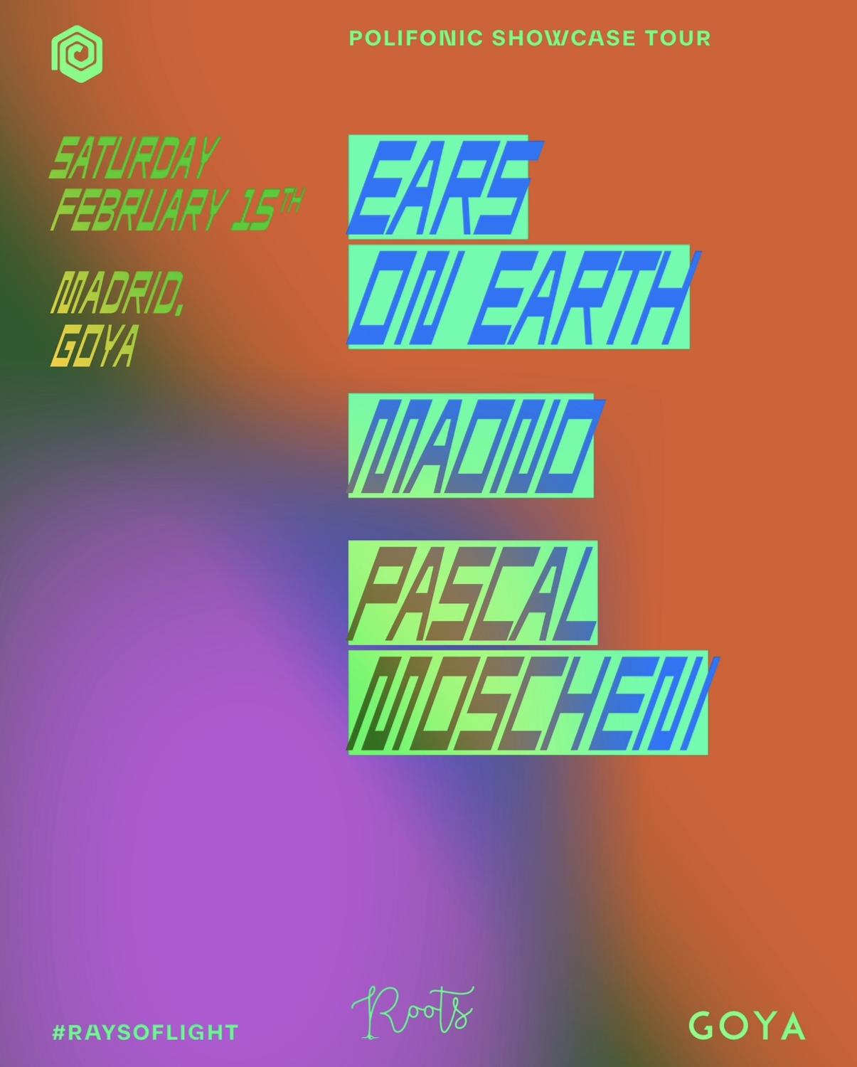 Roots X Polifonic Showcase With Ears On Earth, Maono, Pascal Moscheni