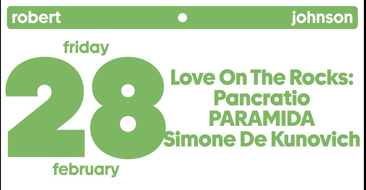 Electric Friday - Love On The Rocks / Pancratio / Paramida / Simone De Kunovich