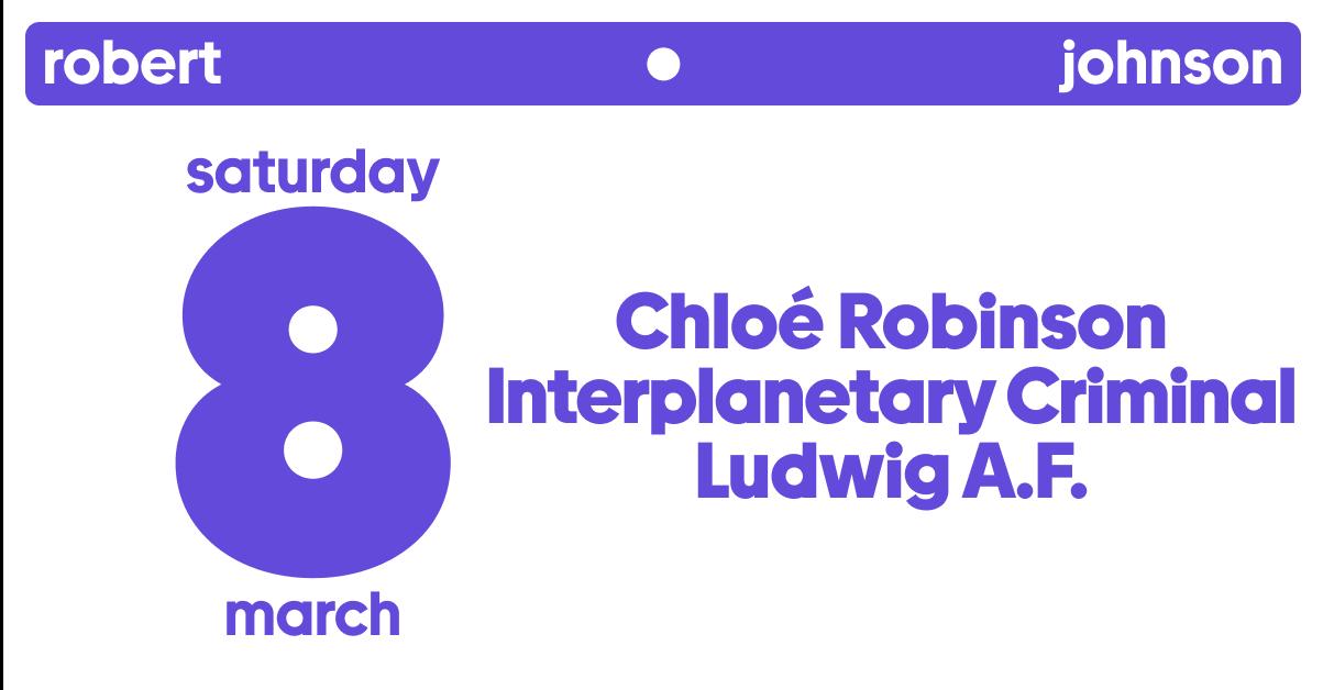 Lifesaver Saturday / Chloé Robinson / Interplanetary Criminal / Ludwig A.F