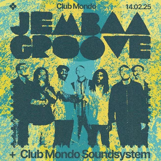 Club Mondo Presenta Jembaa Groove