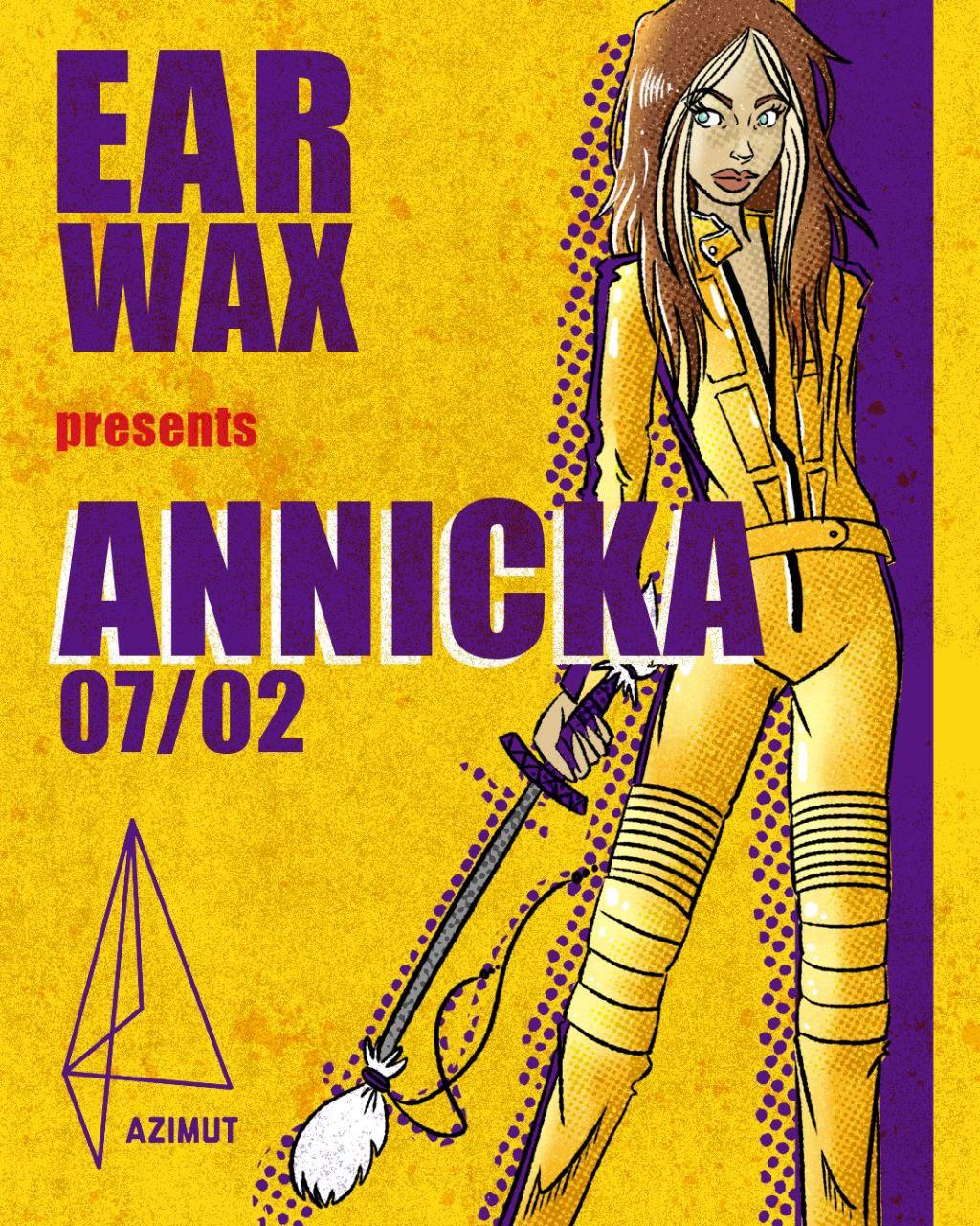 Ear\Wax With Annicka