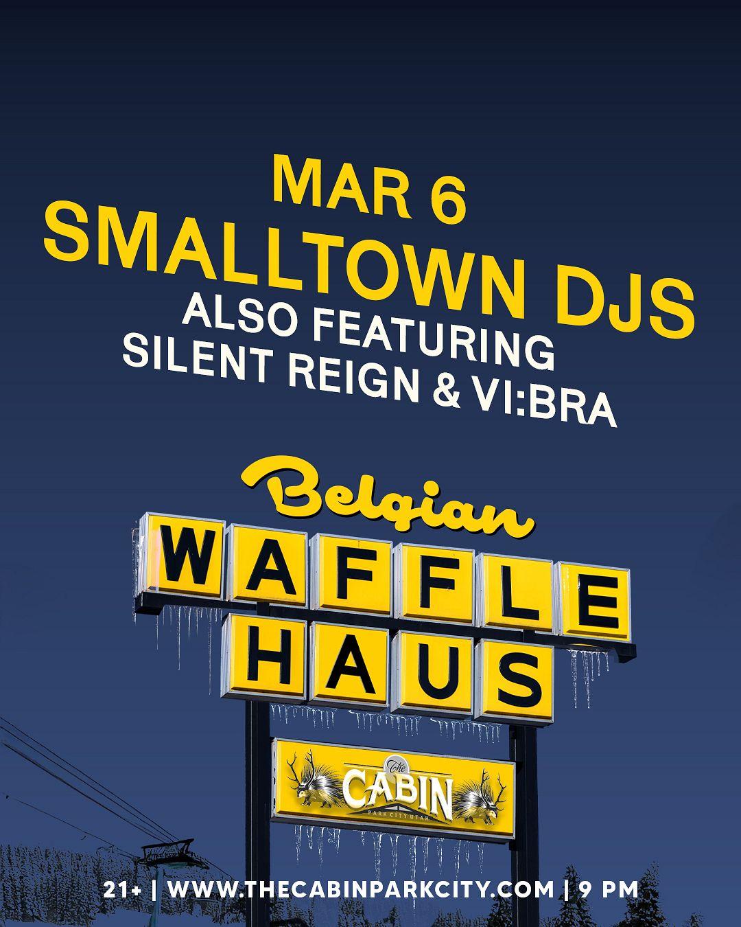 Waffle Haus Feat. Smalltown Djs & Dances