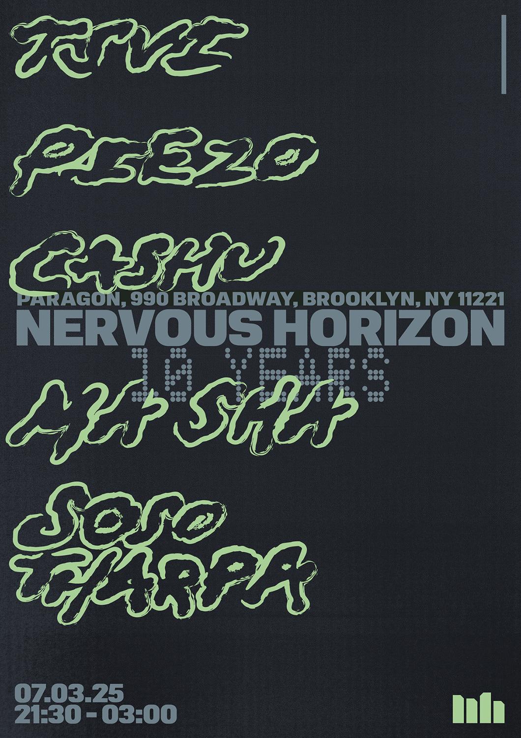 10 Years Of Nervous Horizon: Tsvi, Piezo, Cashu + Ma Sha, Soso Tharpa