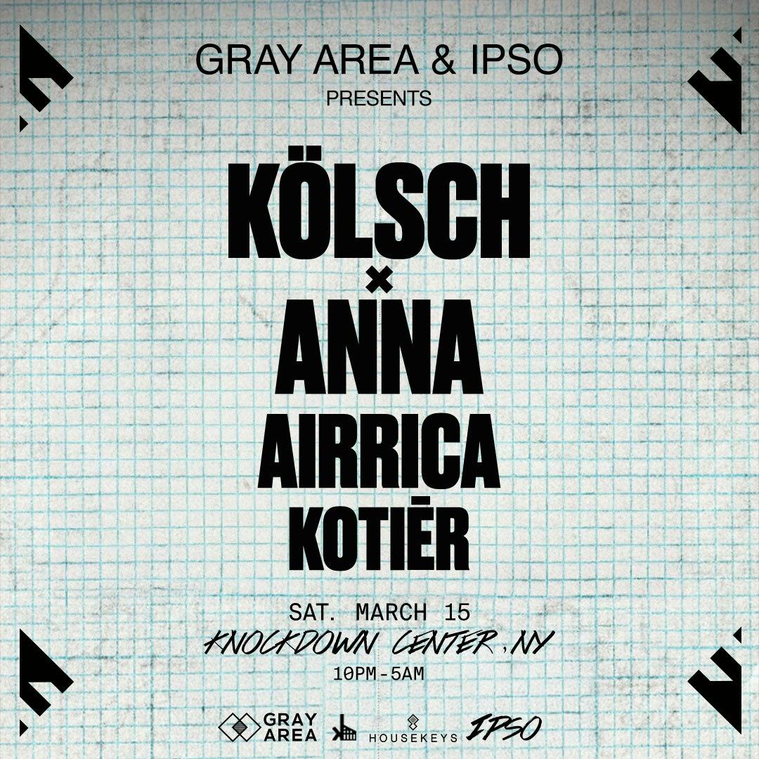 Kölsch X Anna W. Airrica And Kotiēr By Gray Area