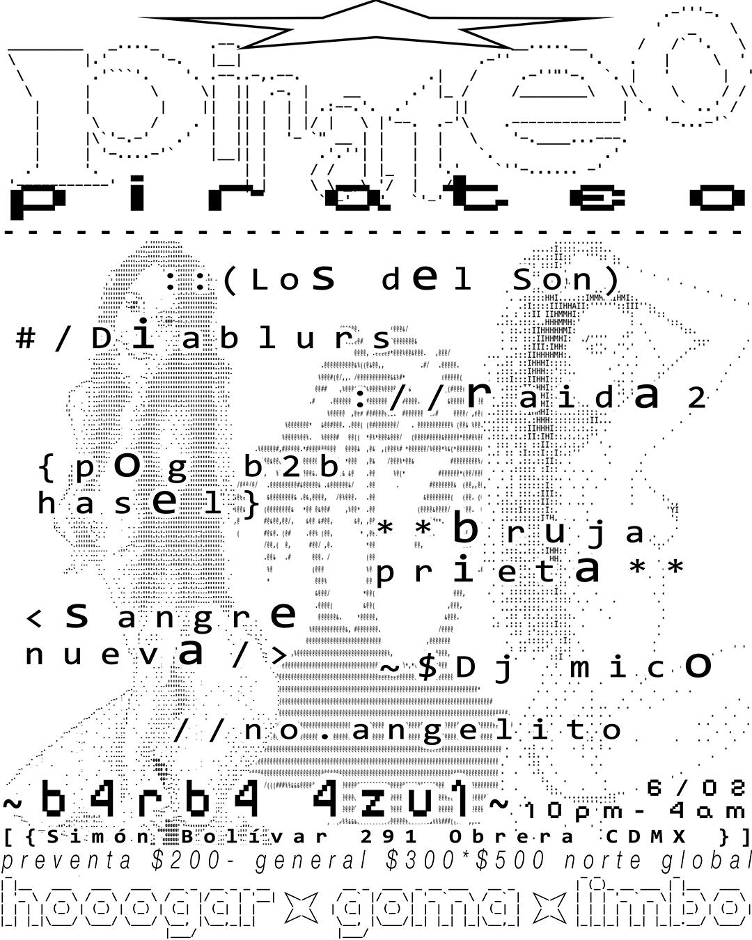 Pirateo: Bruja Prieta + Sangre Nueva + Pog/Hasel + Raida + Diablurs + Los Del Son + Dj Mico 