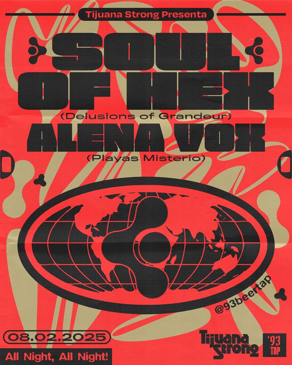 Tijuana Strong Presenta: Soul Of Hex & Alena Vox