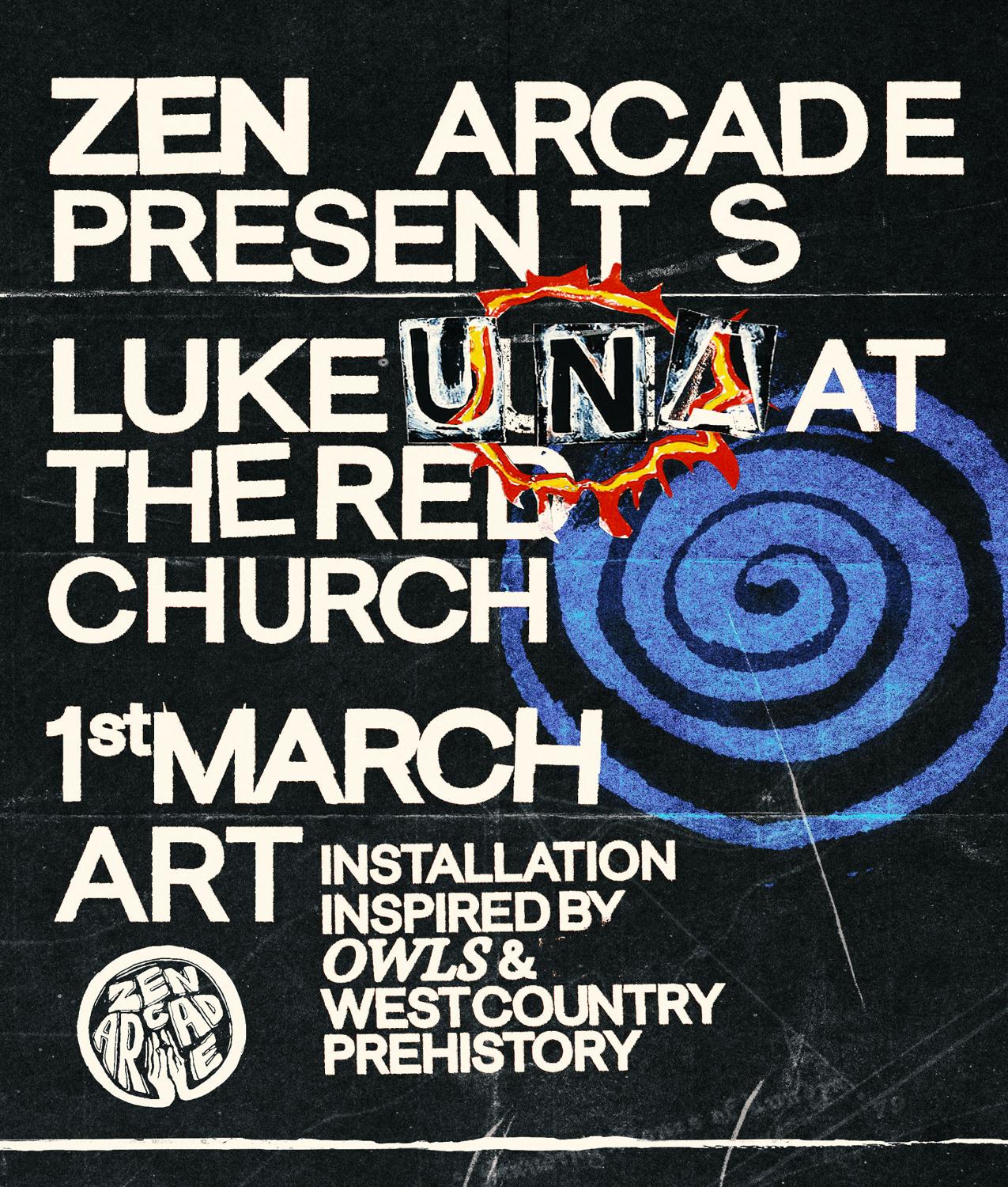 Zen Arcade Presents Luke Una