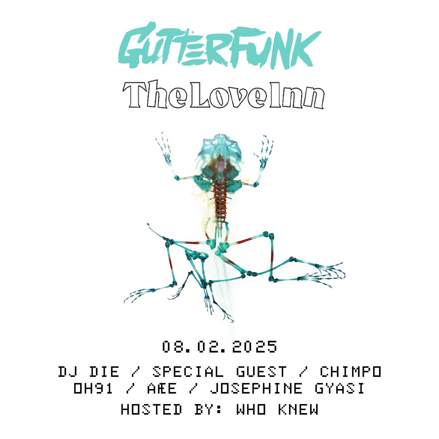 Gutterfunk W/ *Special Guest*  Dj Die  Chimpo  Many More