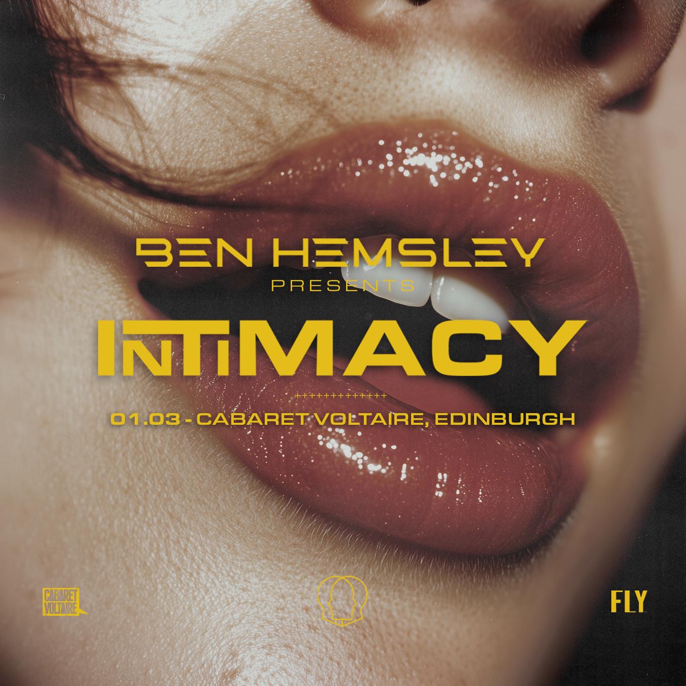 Ben Hemsley Presents Intimacy [Edinburgh]