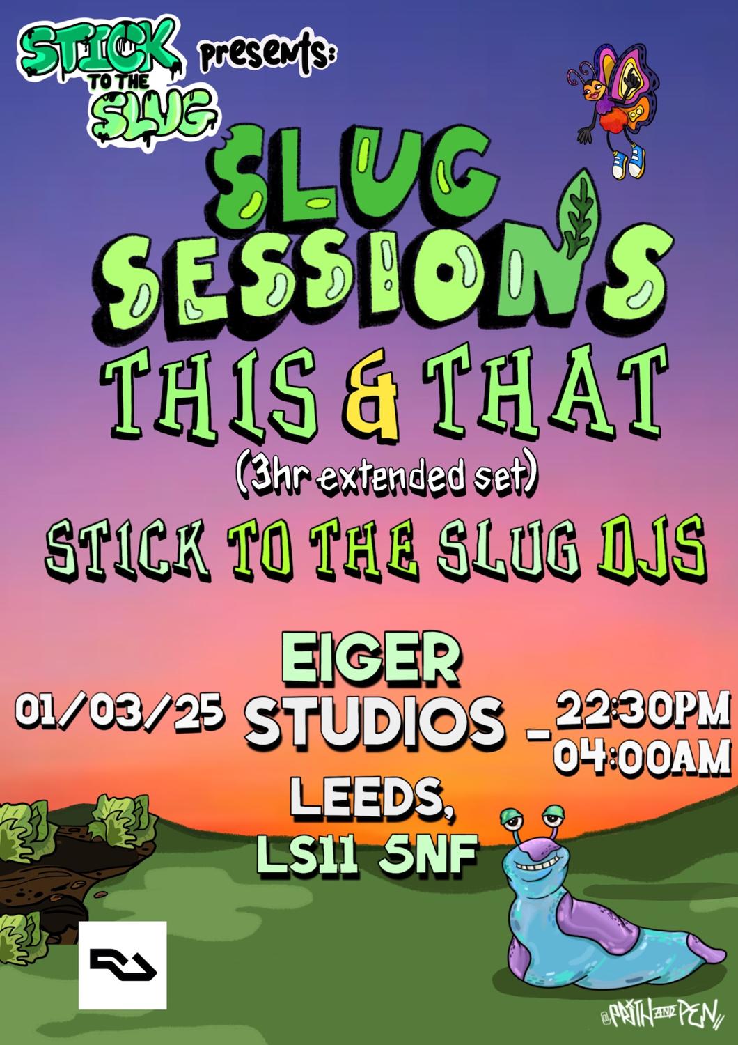 Stick To The Slug Presents Slug Sessions