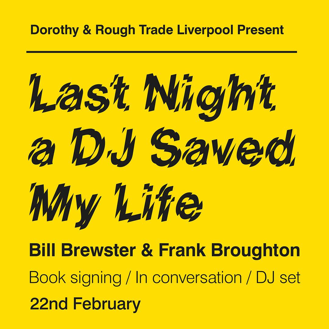 Last Night A Dj Saved My Life - Bill Brewster & Frank Broughton