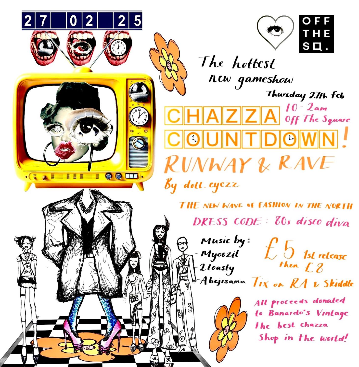 Chazza Countdown- Runway + Rave