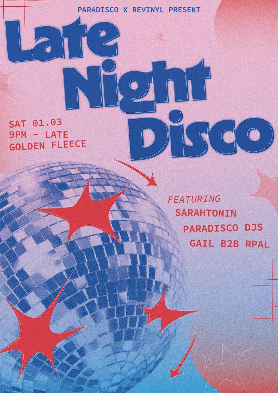 Paradisco & Revinyl Presents: A Late Night Disco W/Sarahtonin, Paradisco And Gail B2B Rpal