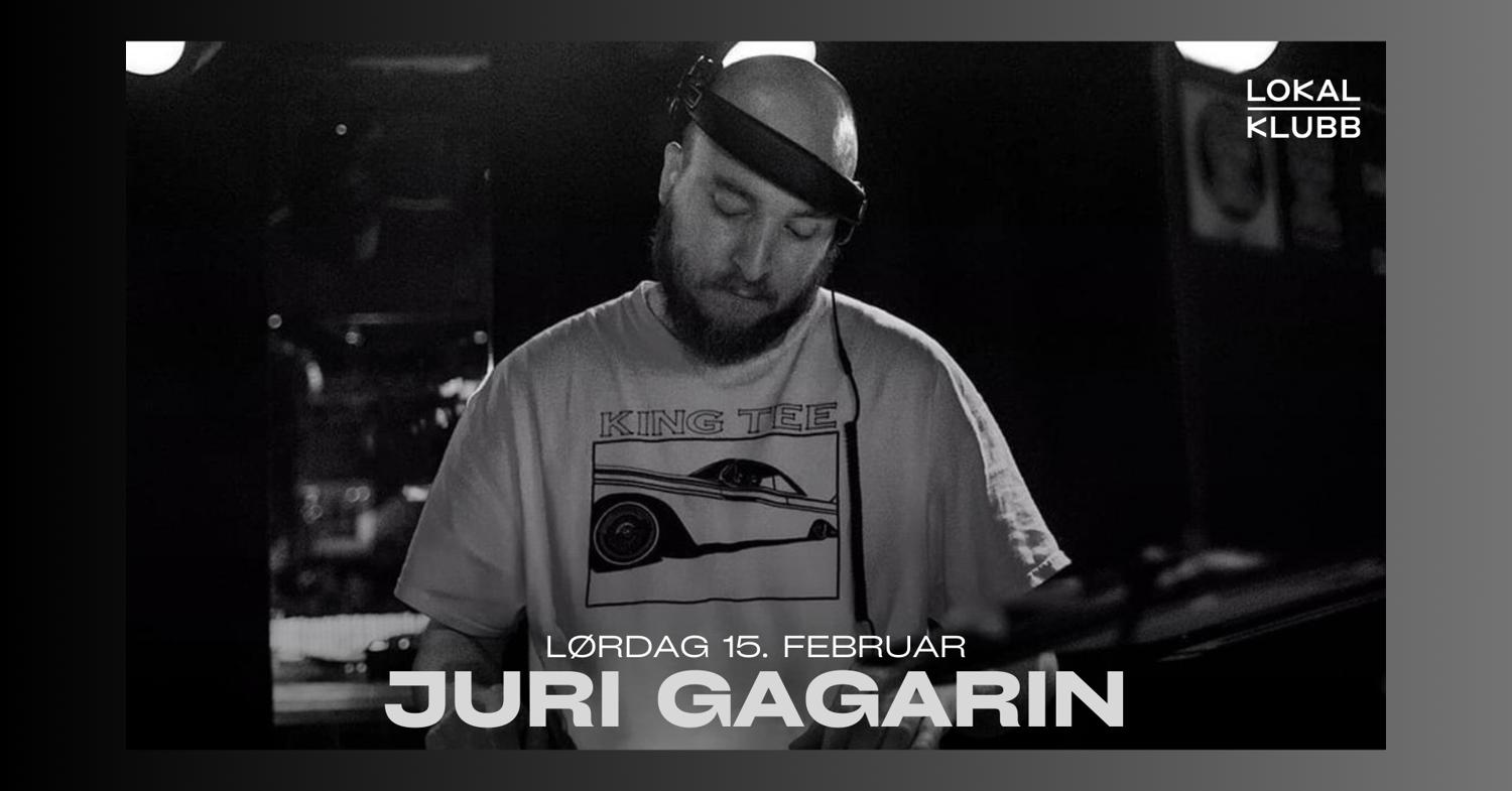 Juri Gagarin — Lokal Klubb