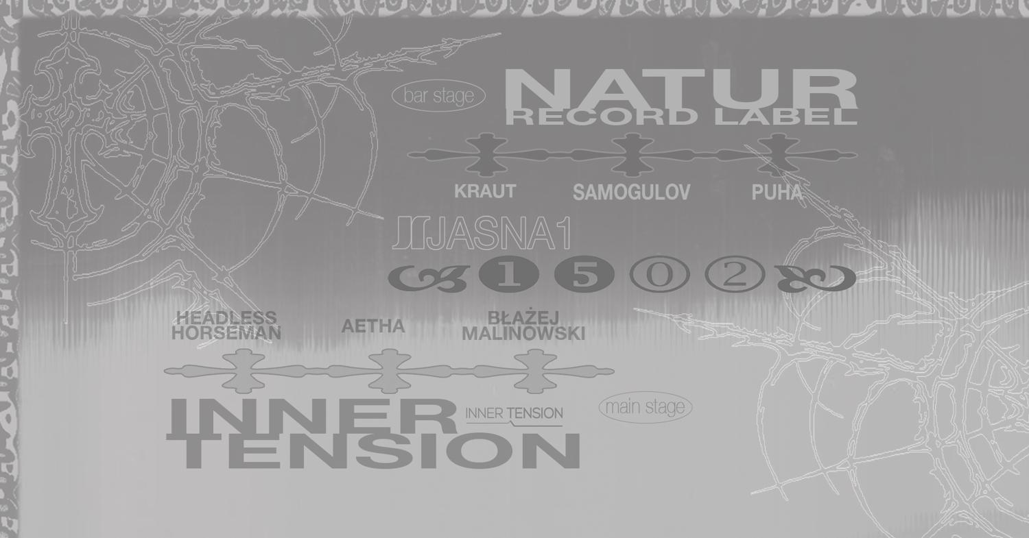 J1 - Inner Tension: Headless Horseman, Błażej Malinowski, Aetha / Natur: Kraut, Puha, Samogulov