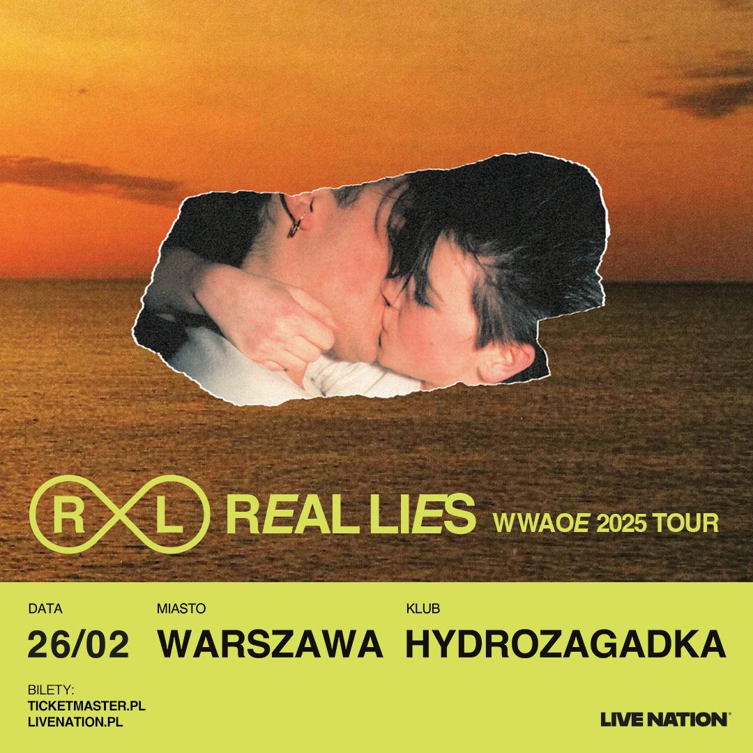 Real Lies - Wwaoe 2025 Tour