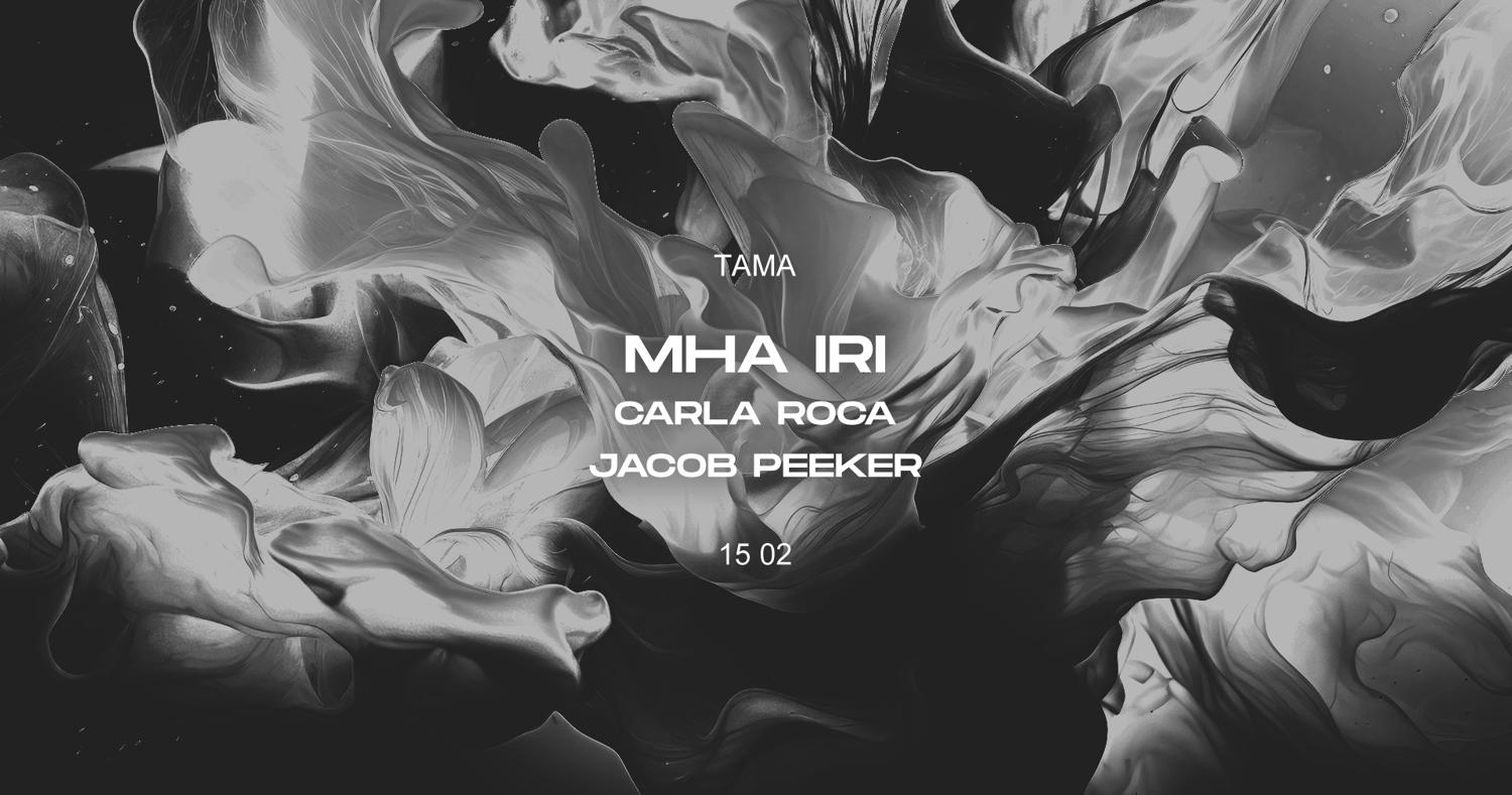 Tama: Mha Iri - Carla Roca - Jacob Peeker