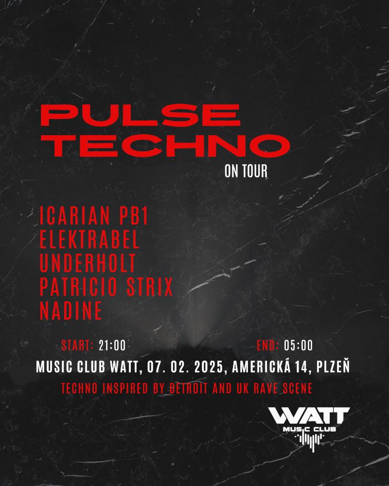 Pulse Techno On Tour / Watt Plzen