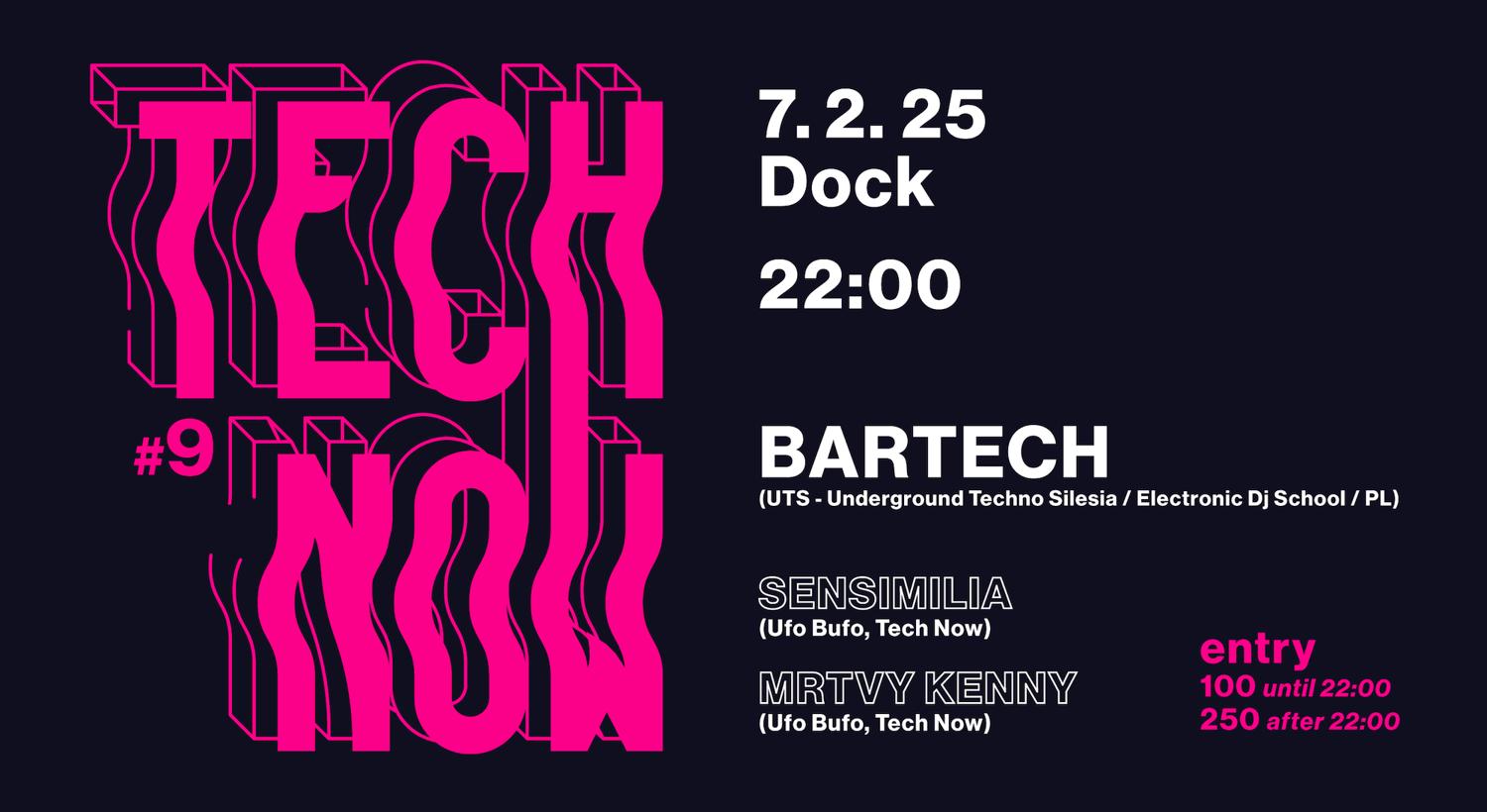 Tech Now #9: Bartech (Pl), Sensimilia, Mrtvy Kenny