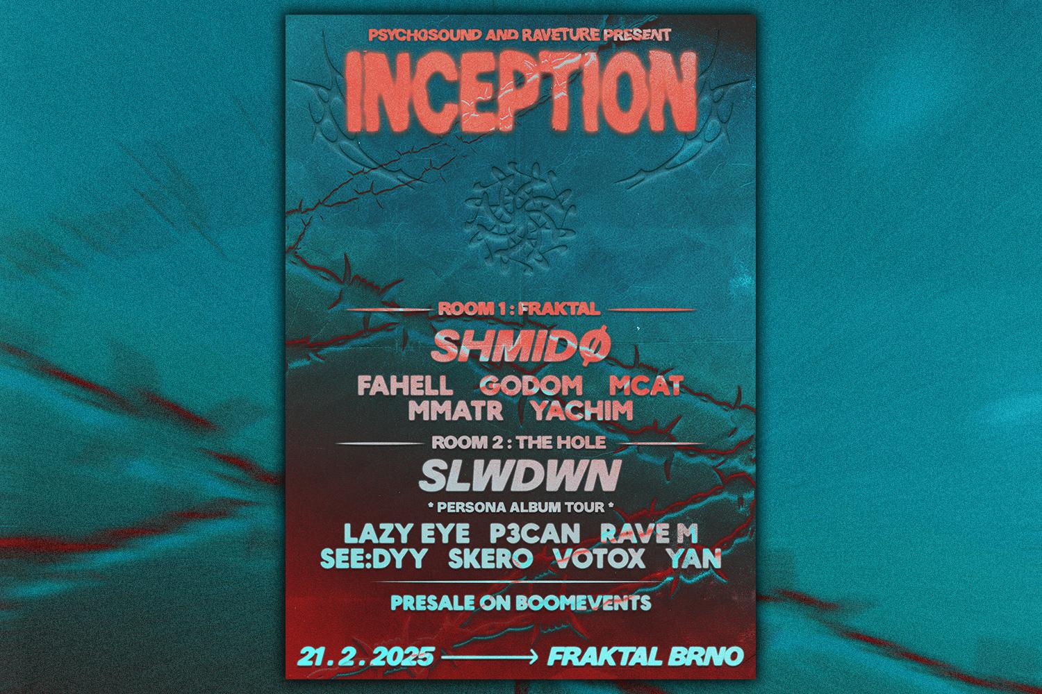 Psychosound & Raveture: Inception With Shmido & Slwdwn