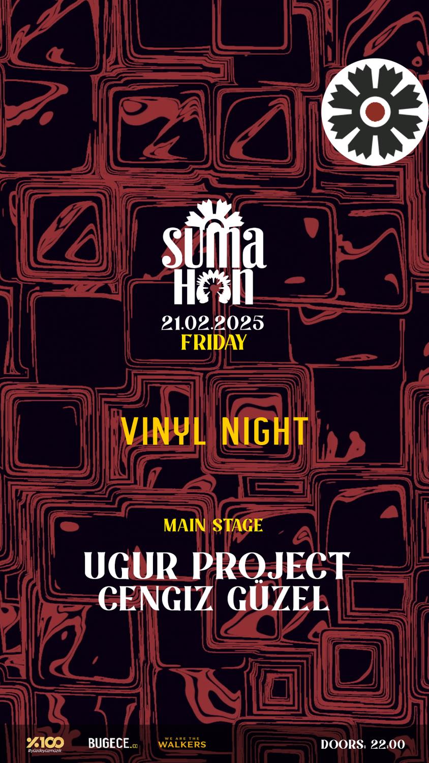 Vinyl Night With Ugur Project At Suma Han