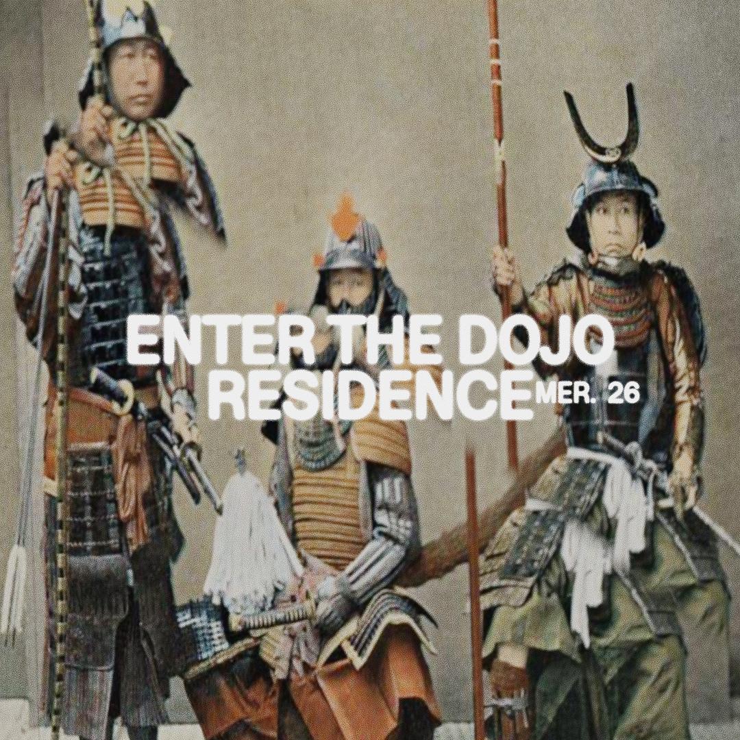 Enter The Dojo Résidence 3