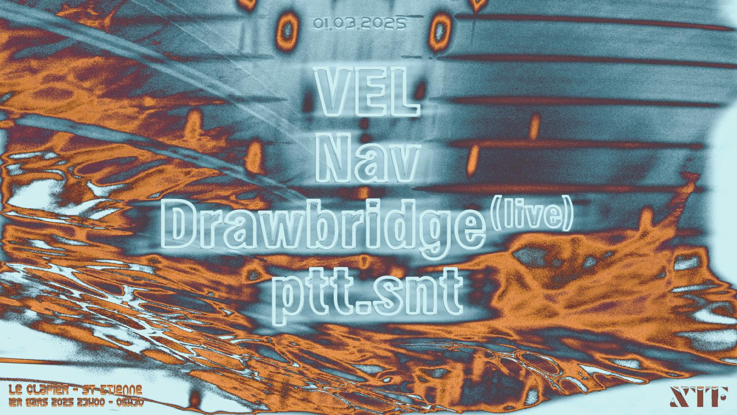 Collectif Xtf Pres. Vel, Drawbridge [Live], Nav, Ptt.Snt