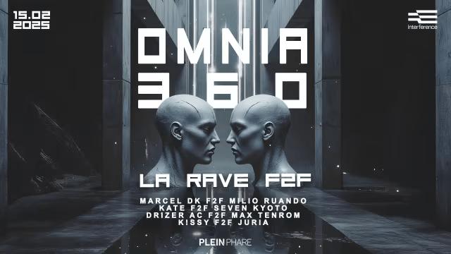 Omnia 360° - La Rave En F2F - Interference