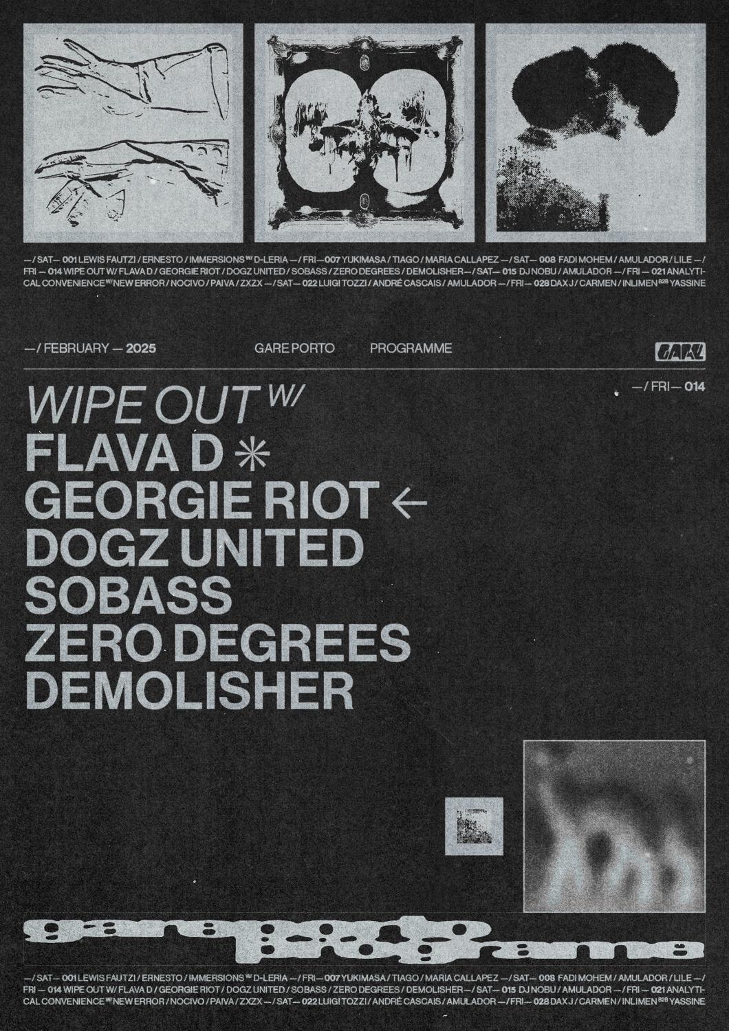 Wipe Out With Flava D, Georgie Riot, Dogz United, Sobass, Zero Degrees, Demolisher