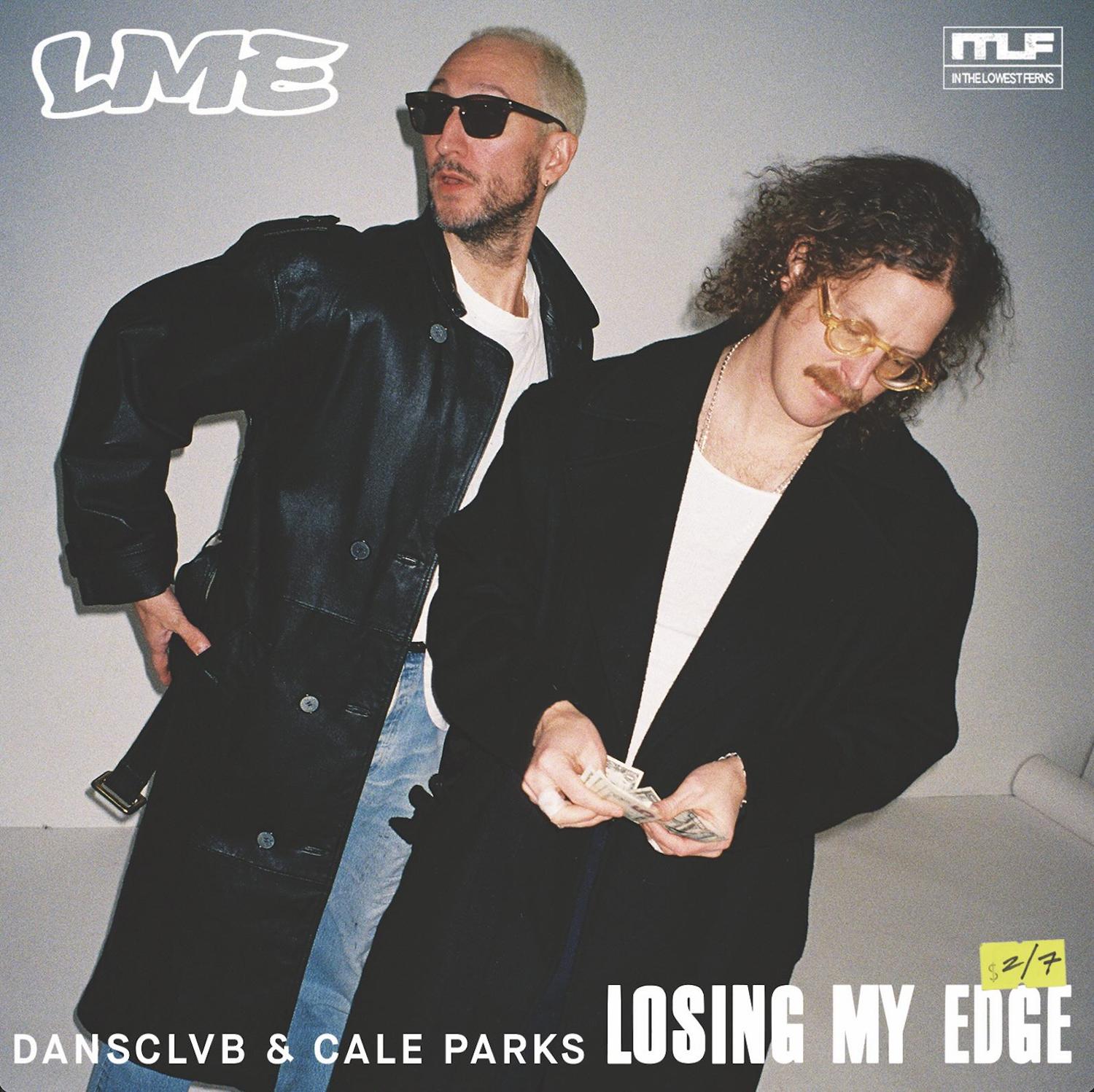 Losing My Edge (Lme): Dansclvb And Cale Parks