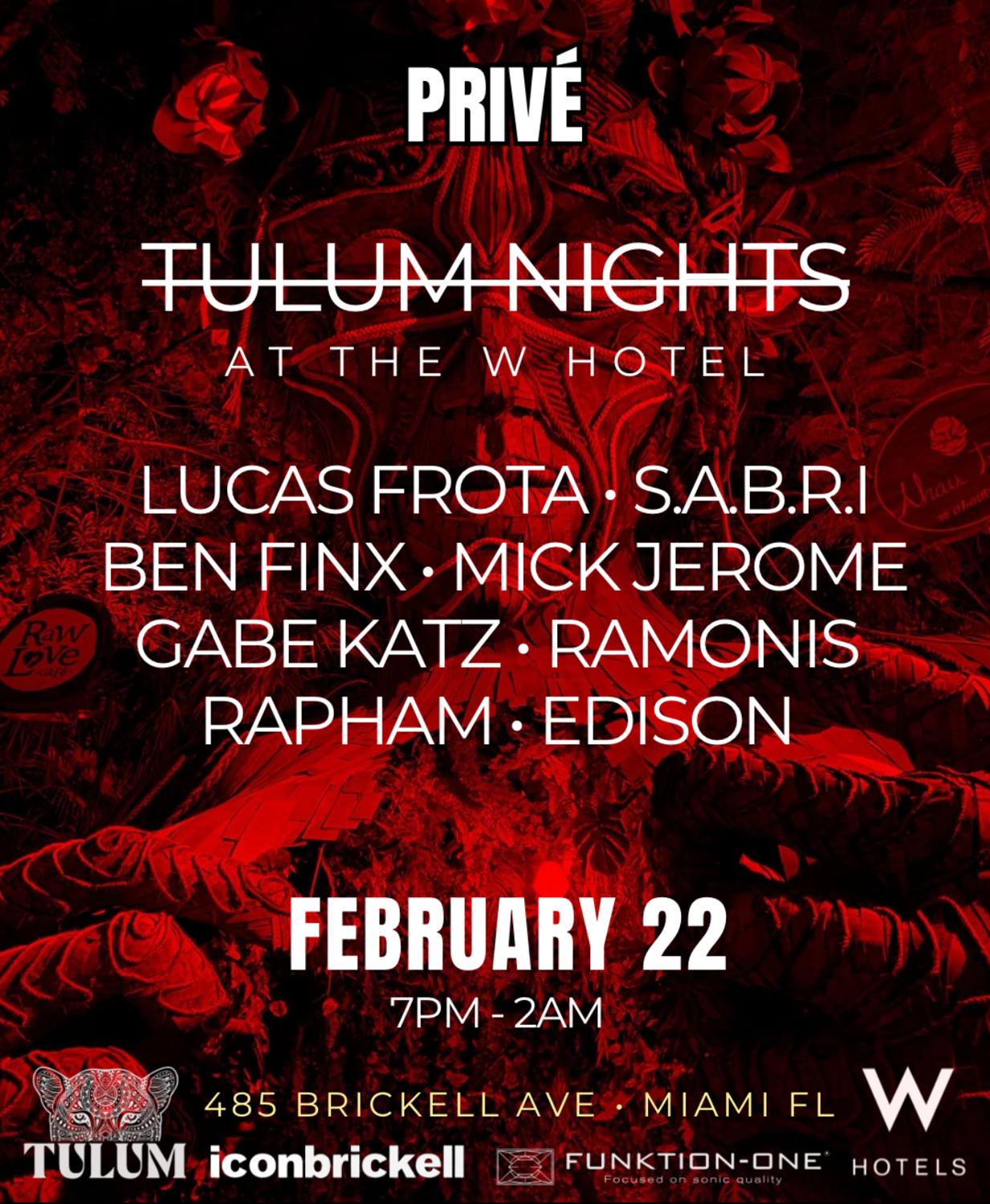 Privé • Tulum Nights At The W (Icon Brickell)