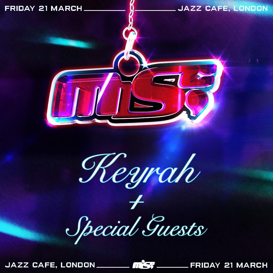 Misc; Keyrah + Special Guest