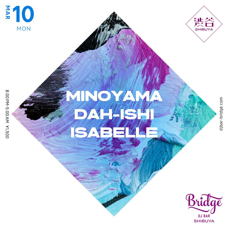 Dj Minoyama, Dah-Ishi & Isabelle