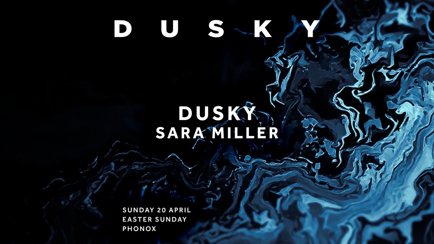 Dusky: Easter Sunday