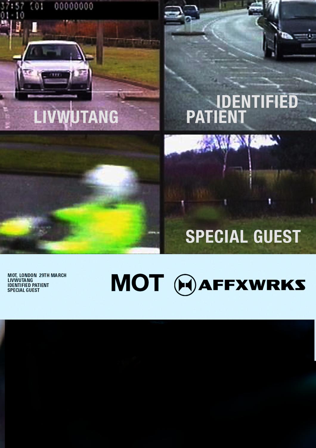 M.O.T ✶ Affxwrks ✶ Livwutang, Identified Patient & Special Guest (3 Hour Set)