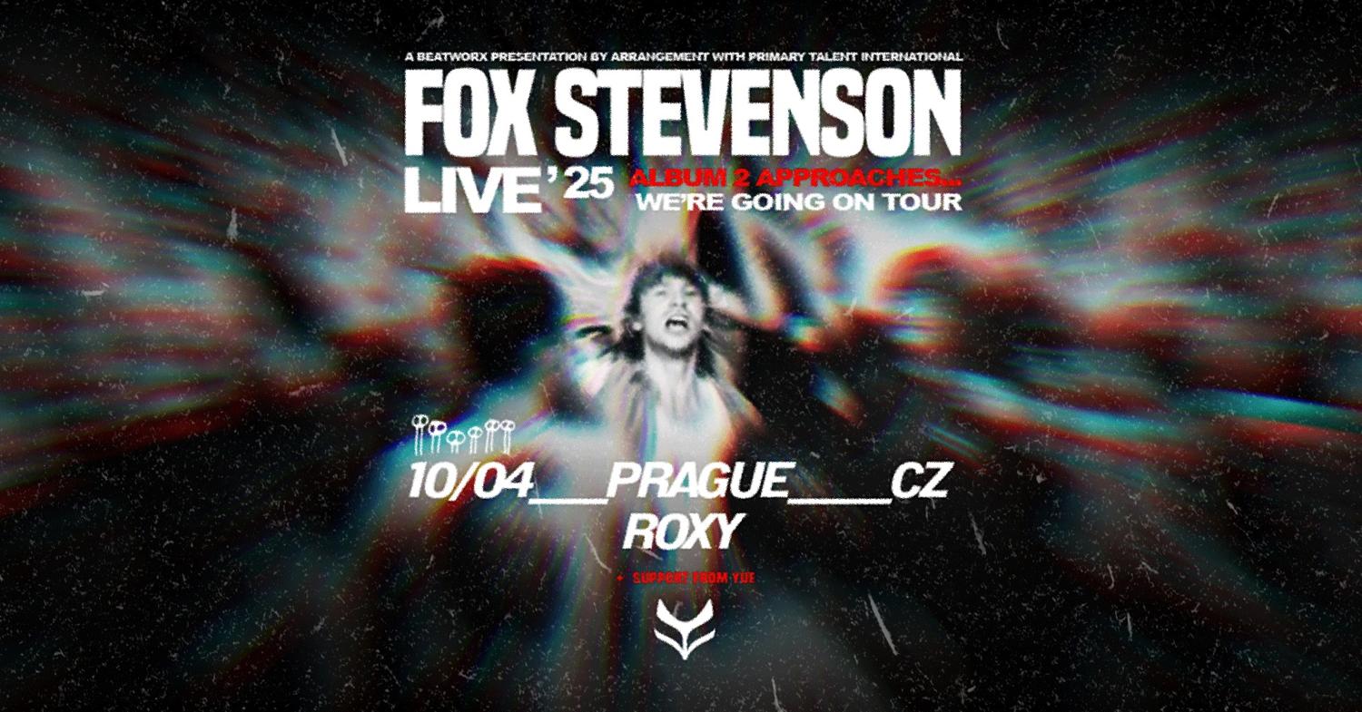 Fox Stevenson Live Tour 2025 ∞ Roxy