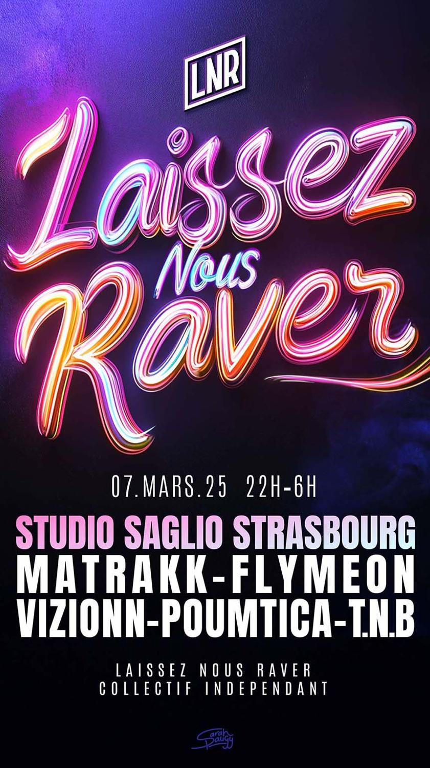 Laissez Nous Raver X Studio Saglio