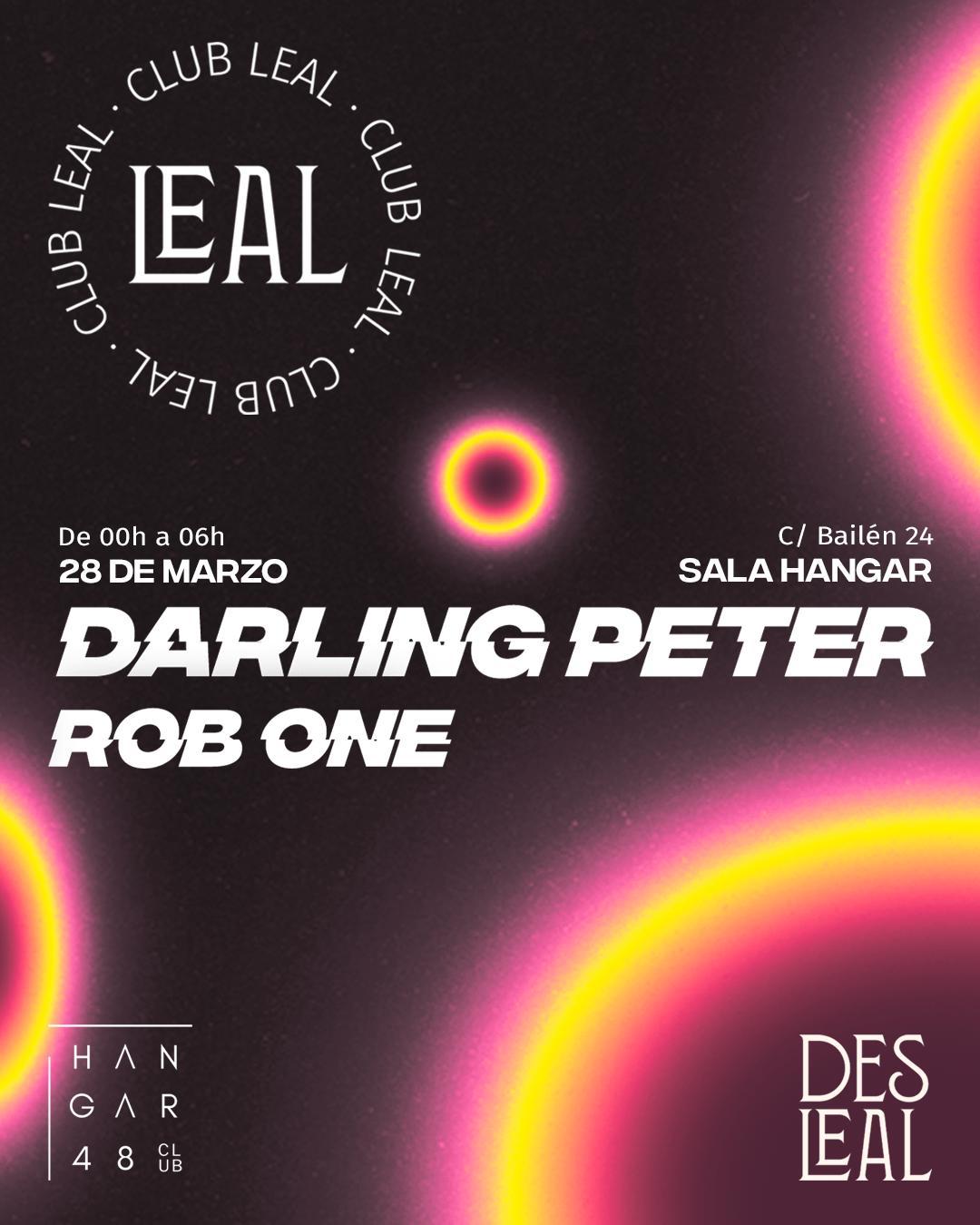 Club Leal By Desleal-Darling Peter, Rob One