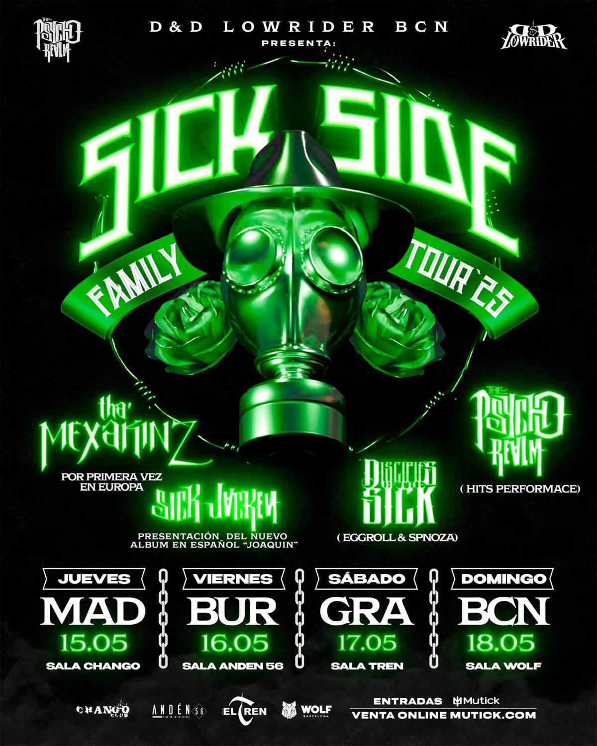 Psycho Realm + Tha Mexakinz + Disciples Of Sick En Madrid