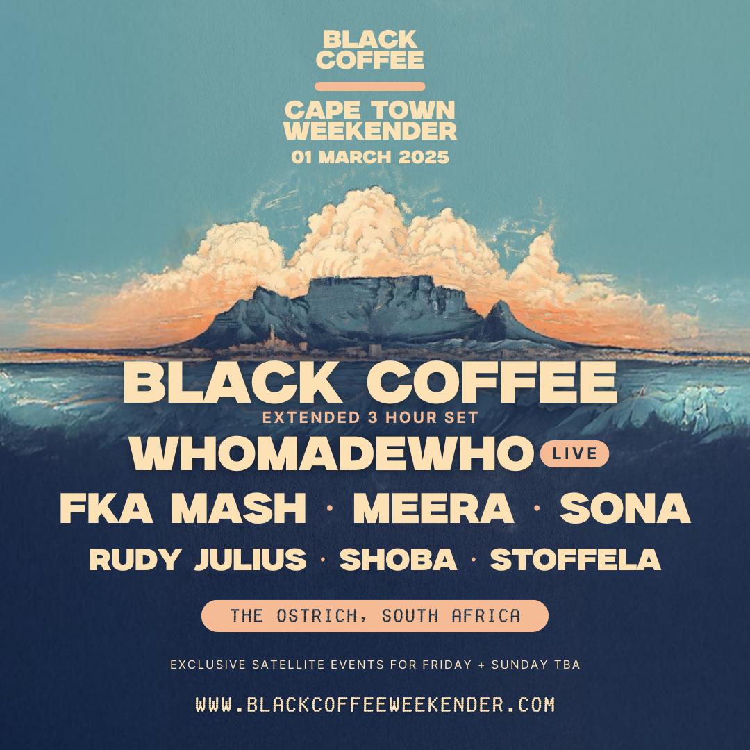 Black Coffee Weekender (Main Event) - Cape Town - 01 March 2025