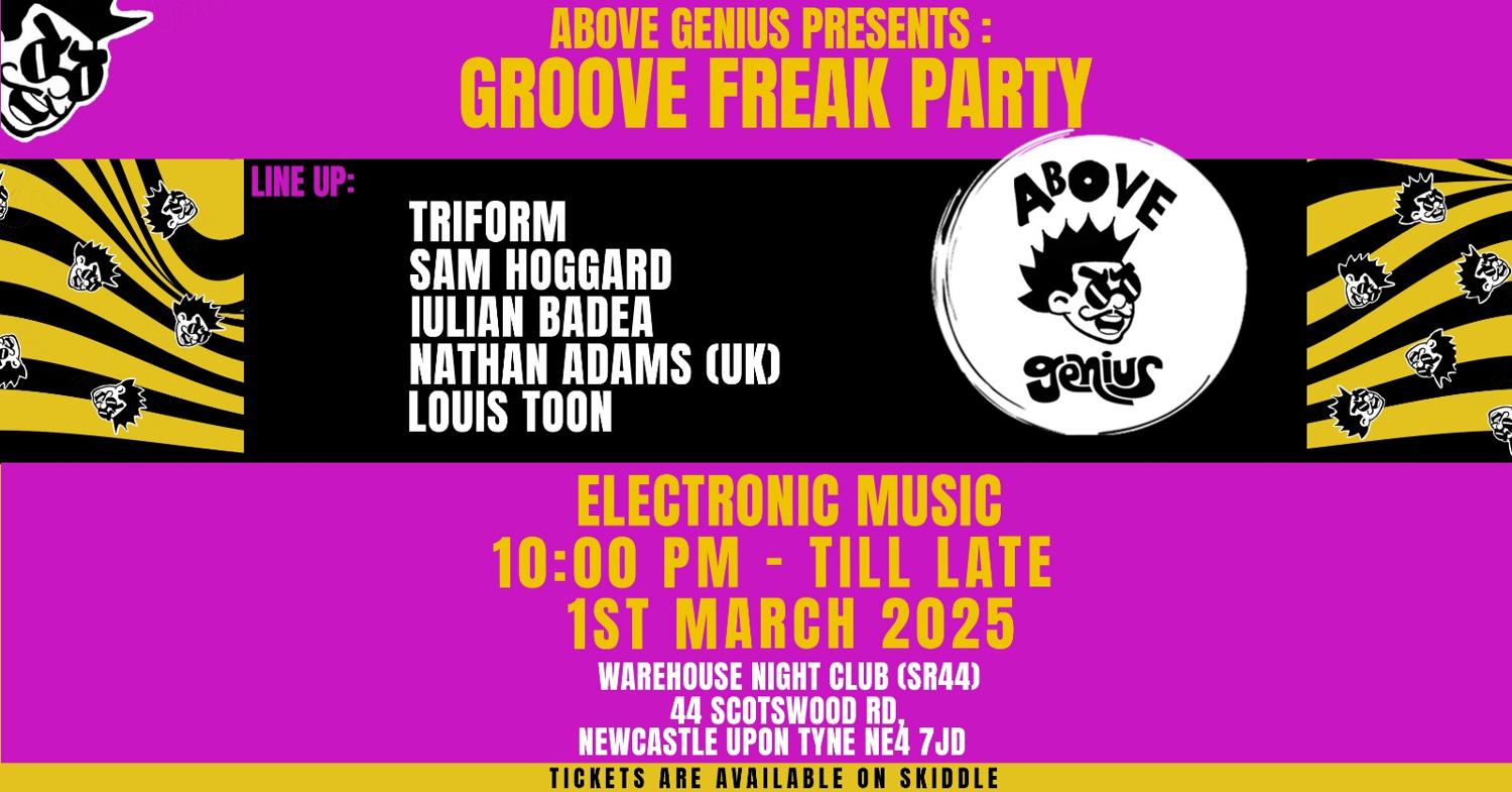 Above Genius Presents: Groove Freak Party