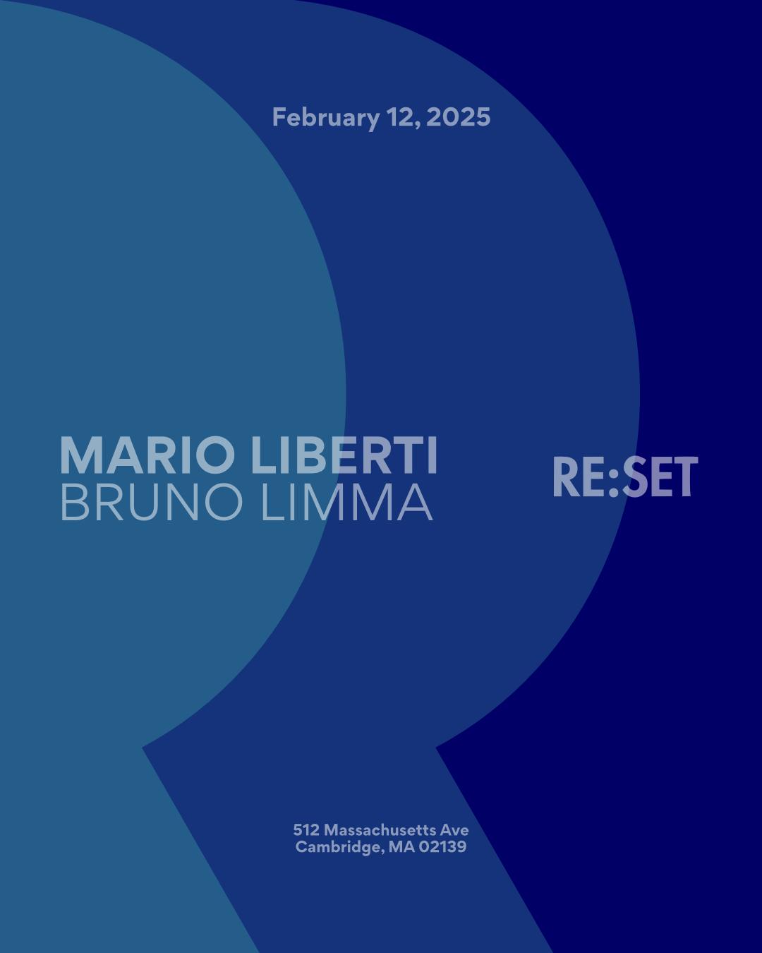 Re:Set With Mario Liberti & Bruno Limma