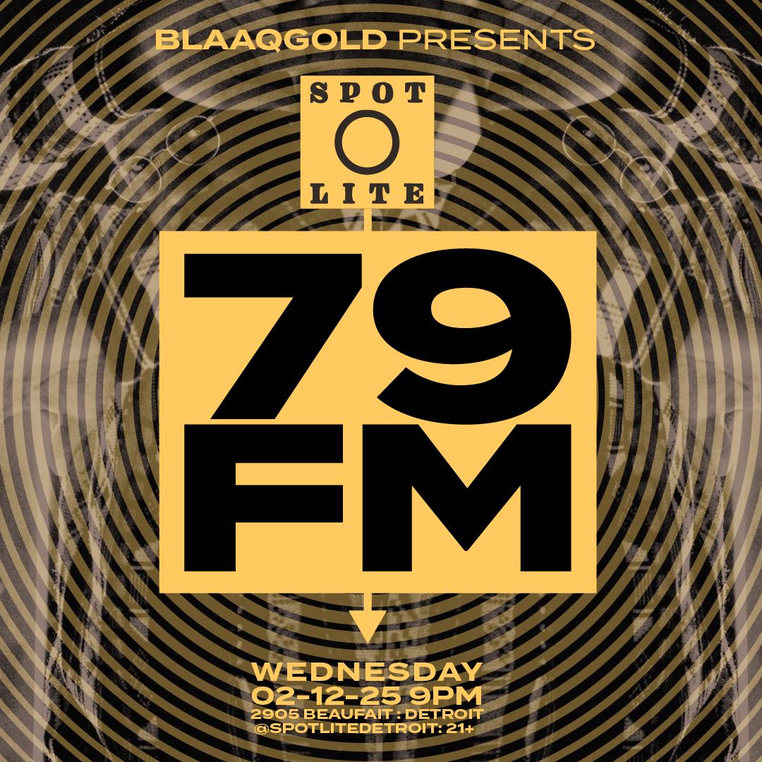 Blaaqgold Presents: 79Fm