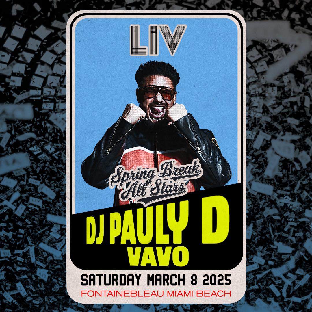 Dj Pauly D & Vavo