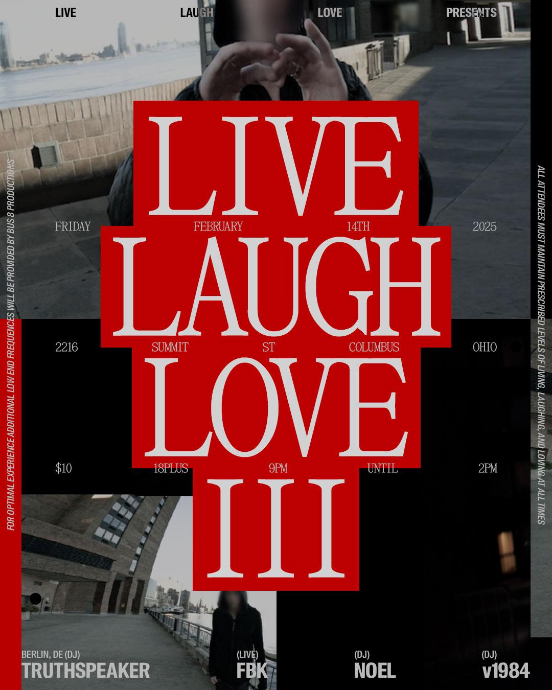 Live Laugh Love Iii: Truthspeaker, Fbk, Noel, V1984