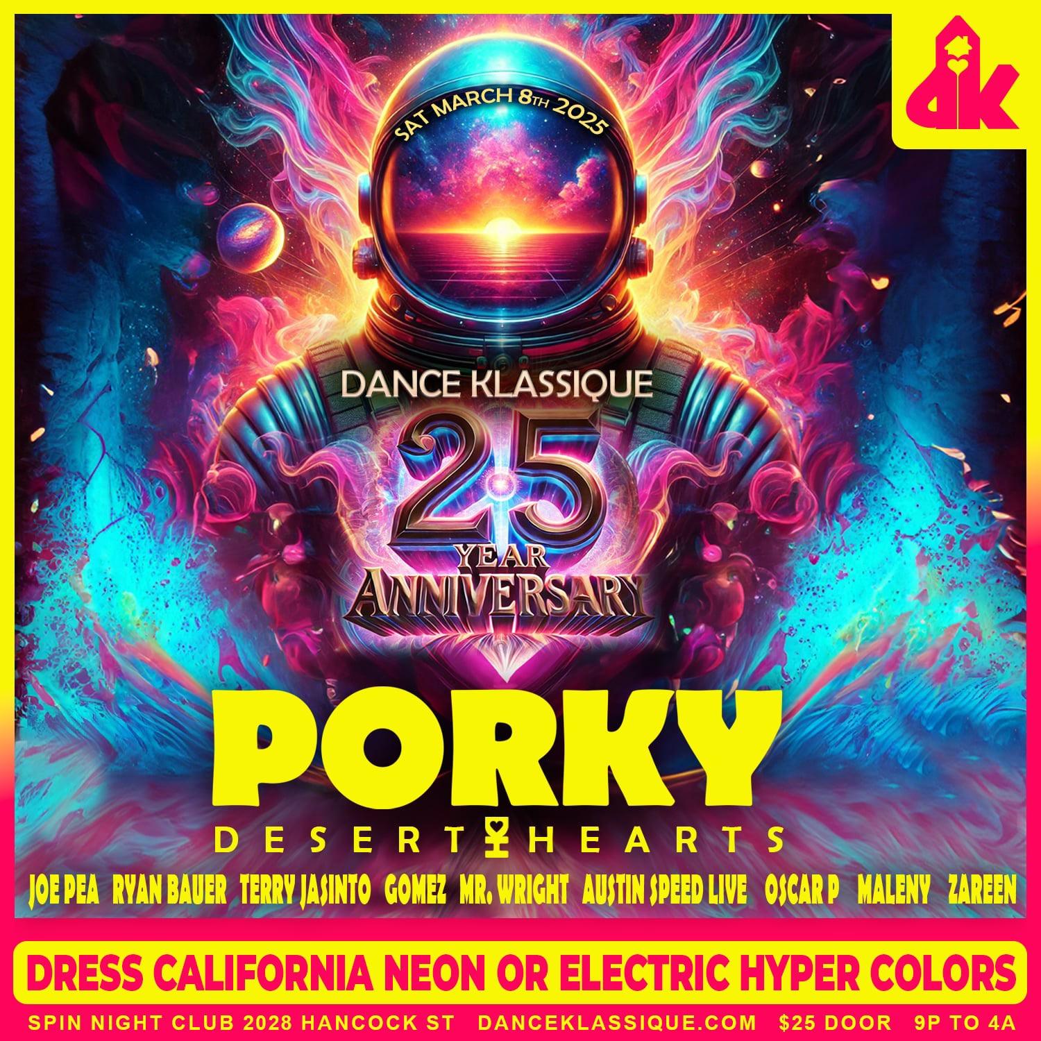 Dance Klassique 25 Yr Anniversary Ft Porky (Desert Hearts), Oscar P, Austin Speed