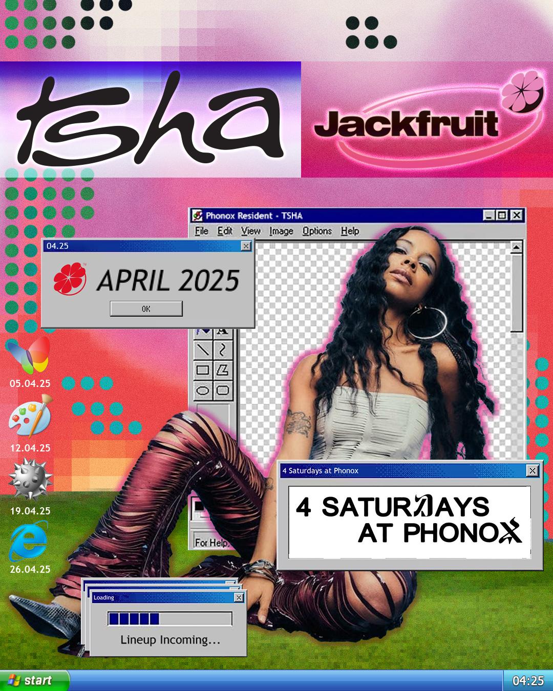 Tsha - 4 Saturdays At Phonox (5Th April)