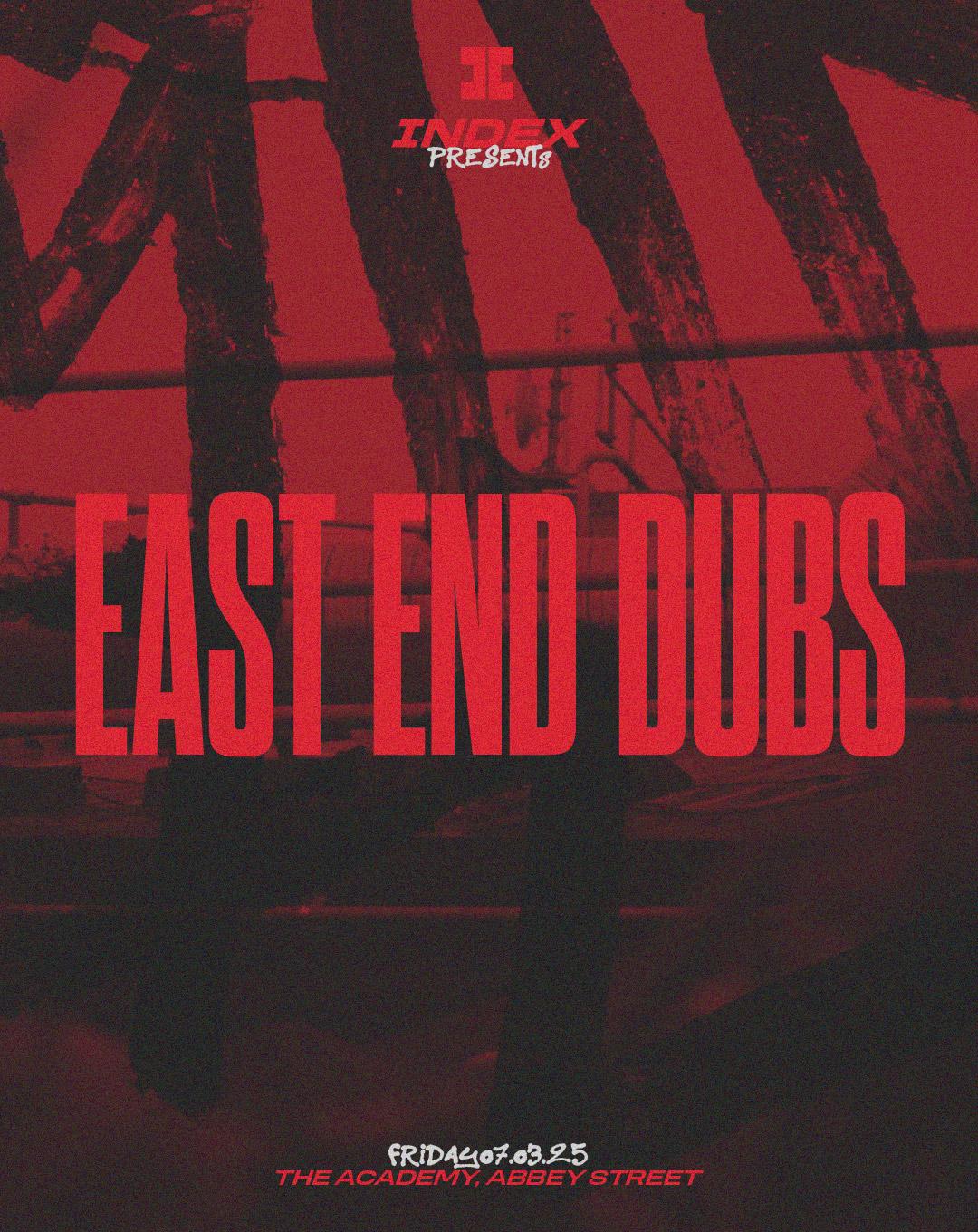 Index: East End Dubs